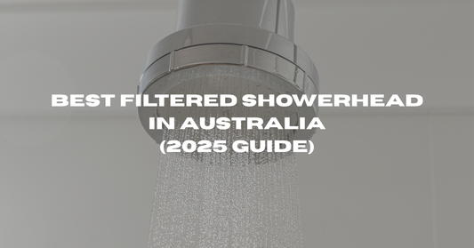 Best Filtered Shower Head in Australia (2025 Guide)