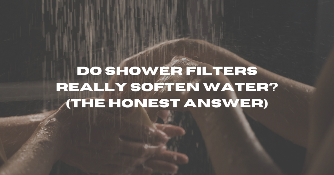 Do Shower Filters Really Soften Water? (The Honest Answer)