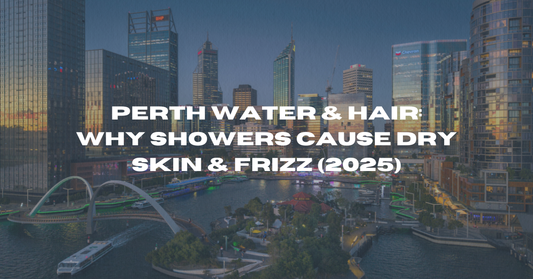 Perth Water & Hair: Why Showers Cause Dry Skin & Frizz (2025)