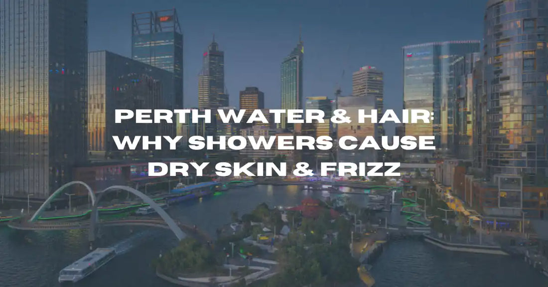 Perth Water & Hair: Why Showers Cause Dry Skin & Frizz (2026) - Flowy Australia